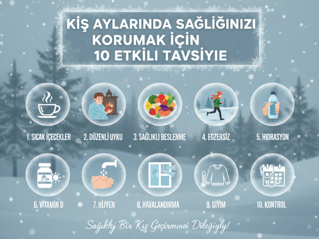 Kış Ayları İçin 10 Etkili Tavsiye